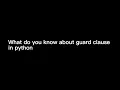 Guard Clause in Python