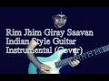 Download Lagu Rim Jhim Giray Saavan | R D Burman | Indian Style Guitar Cover Download Lagu Rim Jhim Giray Saavan | R D Burman | Indian Style Guitar Cover