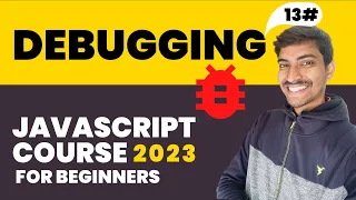 Debug Javascript Code Javascript Hindi Course For Beginners 2023