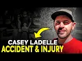 What happened to Casey Ladelle Health Issues Casey Ladelle Injury Accident Medical Condition