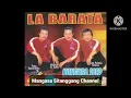 Lagu La Barata : Yang ini juga lupa judul dan penciptanya. Mohon dibantu bagi yang tau ya🙏