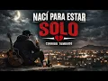 NACÍ PARA ESTAR SOLO 💔 | Corrido Tumbado Triste 2026