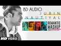 Download Lagu Jubin Nautiyal Romantic Mashup (8D AUDIO) Mixed By DJ Abhi India | Jubin Hits 2022