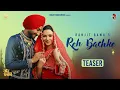 Download Lagu REH BACHKE (Teaser) | Ranjit Bawa | Full Song Releasing On 5th February 2025 | Melodic Gabru Album