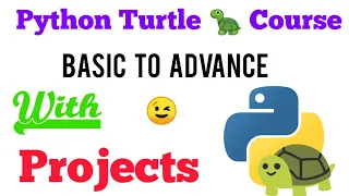 Python Turtle full course from Basic to Advance with building many projects Python tutorial