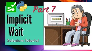 Selenium tutorial for beginners Waits in selenium webdriver Implicit wait Part 7