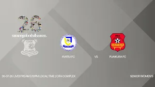 THURSDAY 30 JULY 2026 Puaikura FC vs Avatiu FC 5:10pm Senior Women’s Venue: CIFA Complex