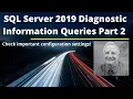 SQL Server Diagnostic Queries - Part 2