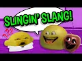 Annoying Orange - Slingin Slang