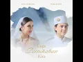 Lagu Pernikahan Kita - Tiara Andini & Arsy Widianto
