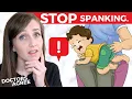 Doctor Reveals TRUTH About Spanking DON T hit your kids