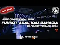 FUNKOT PONTIANAK - ASAL KAU BAHAGIA ( ARMADA ) DJ FUNKOT TERBARU 2024 BY ROCKY RUDAS