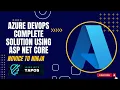 Azure DevOps Solution for ASP NET Core Developer part-02