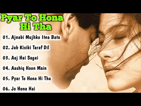 Download MP3 Pyar To Hona Hi Tha Movie All Songs||ajay Devgan \u0026 Kajol||musical world||MUSICAL WORLD||