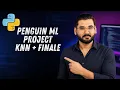 Penguin Species ML Project with KNN Class 24 2026