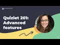 Quizlet 201 Advanced features and hacks - 2021 Unconference