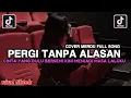 Lagu CINTA YANG DULU BERSEMI KINI MENJADI MASA LALUKU || PERGI TANPA ALASAN COVER MERDU FULL SONG VIRAL 