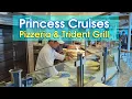 Princess Cruise Pizzeria Trident Grill Menus Review