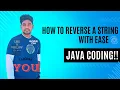 Java Tutorial How to Reverse a String with Ease