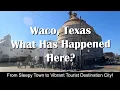 Waco Texas What Has Happened Here