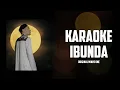 Ibunda Karaoke Minus One Hawari nasyid official
