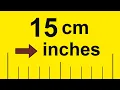 Convert 15 cm to Inches 15 cm to in