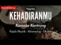 Download Lagu Kehadiranmu - (KARAOKE KENTRUNG) - Vagetoz (Keroncong Modern)