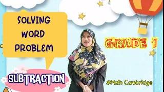 Math Solving Word Problem Subtraction Grade 1 Cambridge