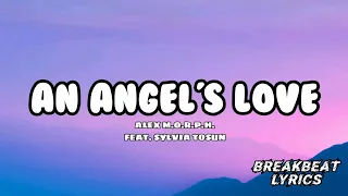 an angels love alex m o r p h feat sylvia tosun breakbeat lyrics