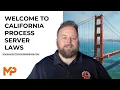 California Process Serving Laws How to become a Process Server in California