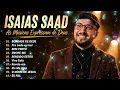Isaías Saad - A combinação perfeita entre música e fé -  Bondade de Deus,  Ousado Amor, Enche-me...