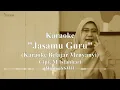 Download Lagu Karaoke JASAMU GURU (Karaoke Belajar Menyanyi). Ciptaan M Isfanhari.