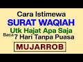 Lagu #260  Cara Istimewa Riyadhoh Surat Waqiah Untuk Hajat Apa Saja ...