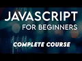 Javascript tutorial for beginners Full course javascript Full crash course for Beginners