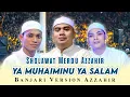 Download Lagu Sholawat Enak Didengar Azzahir | Ya Muhaiminu Ya Salam (banjari) Terbaru 2025 | Full Lirik Arab