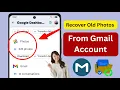 How to Recover Old Photos From Gmail Account Recover Photos From Gmail Account