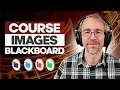 Blackboard Ultra Course Images Expert Tricks and Tips