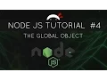 Node JS Tutorial for Beginners - The Global Object