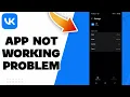Download Lagu How To Fix Vk App Not Working Problem 2025