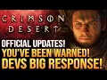 Lagu Crimson Desert - Yes, You've Been Warned and EXCELLENT NEWS!  Devs Big Response! All New Updates!