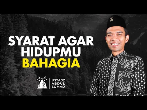 Inilah Syarat Agar Hidupmu Selalu dalam Kebahagiaan - Ustadz Abdul Somad | religiOne tvOne