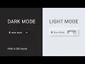 Dark Light Mode Toggle Button Using HTML CSS JavaScript
