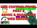 Web Control Panel - Micropython asyncio and dual core web server for Raspberry Pi Pico ESP32