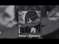 Download Lagu Dynasty - edit audio ( slowed + reverb )