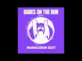 Babes on the Run - Power (Markcuson Edit)