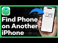 How To Find My iPhone From Another iPhone