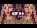 Lagu Indian Trap Music Mix 2020 🎧 Best Indian voice 🎧 Bollywood Trap \u0026 Bass