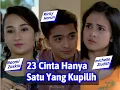 Lagu 23 Cinta Hanya Satu Yang Kupilih, FTV Ricky Harun, michelle Ziudith \u0026 Naomi Zaskia