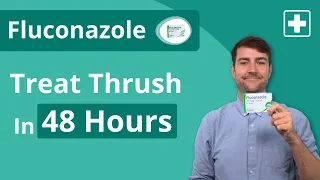 Fluconazole How to Clear Thrush Quickly