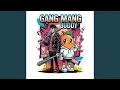 Gang Mang Buddy